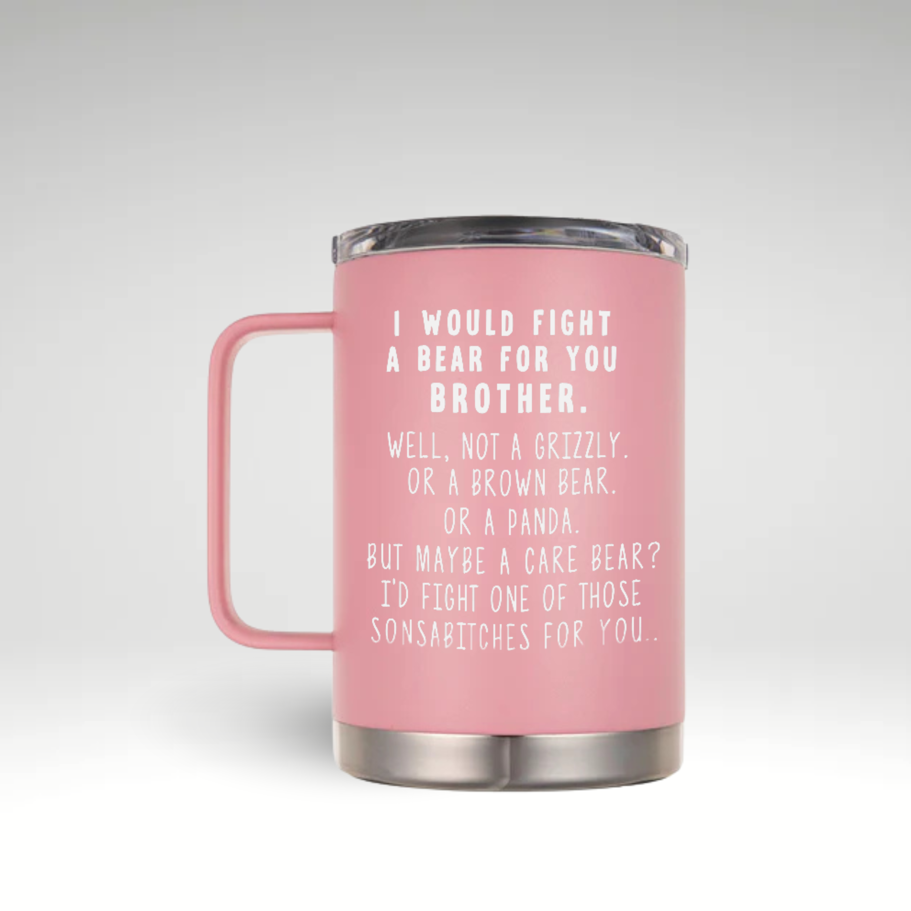 Pink insulated coffee mug with a funny engraved quote: "I would fight a bear for you, brother." Made from stainless steel with double-wall vacuum insulation, this spill-proof travel mug keeps drinks hot for 6 hours and cold for 24 hours. A great gift for brothers, best friends, or Father's Day with a humorous touch.