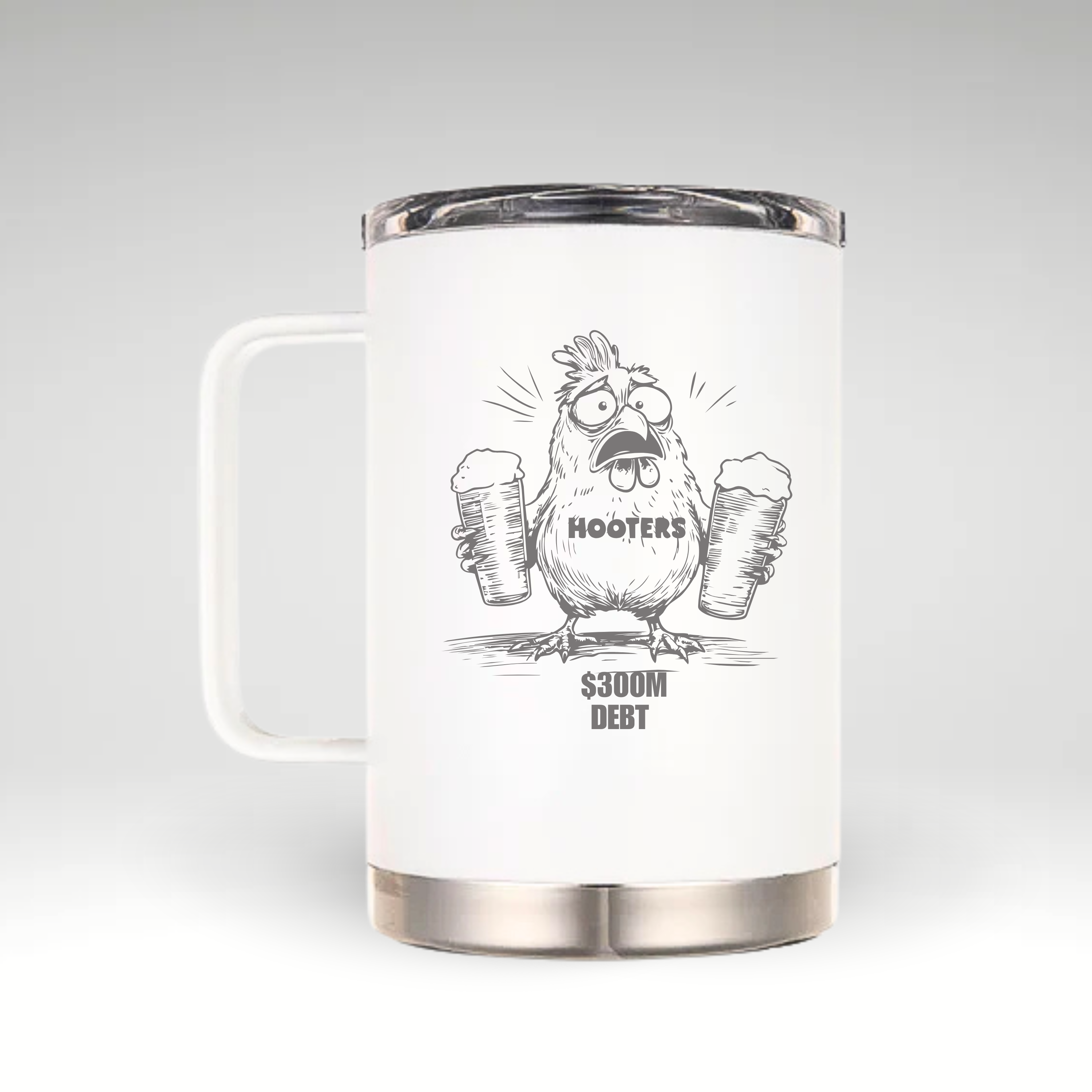 Hooters Debt Chicken Mug Design Cartoon chicken holding beer mugs with Hooters and $300M debt text on an insulated mug.