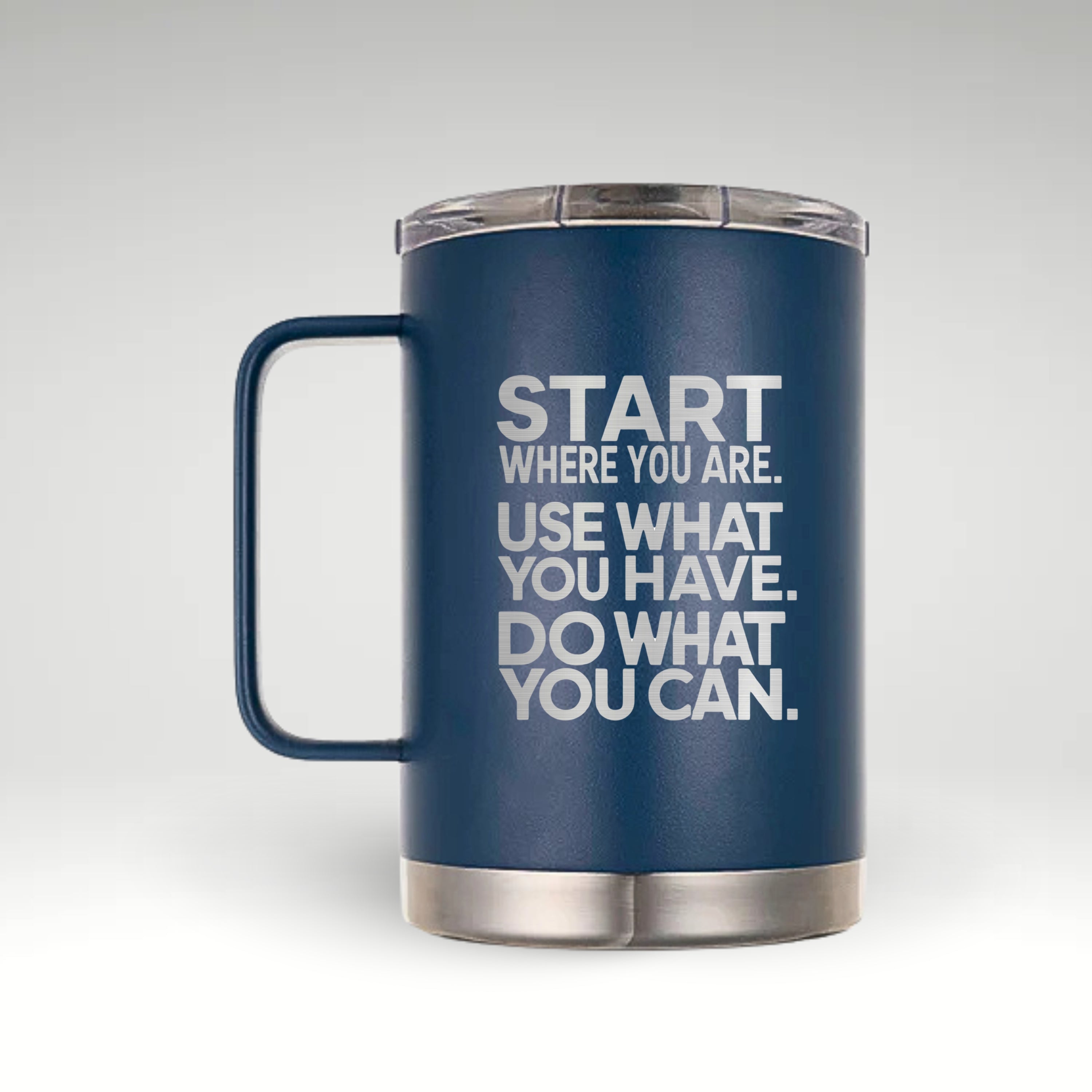 Inspiring Insulated Mug with Arthur Ashe Quote White insulated mug with the quote 'Start Where You Are. Use What You Have. Do What You Can.'