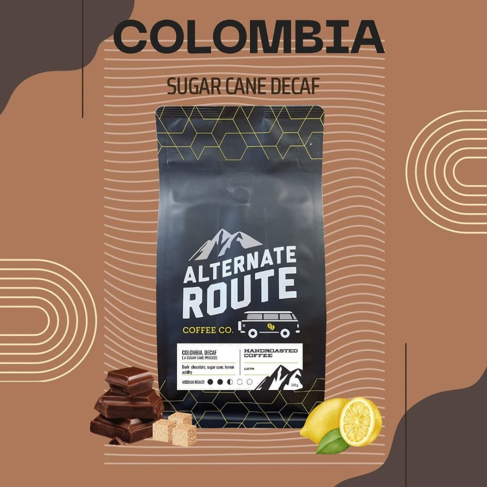 Alternate Route Coffee Co. Colombia A.E Sugar Cane Decaf - Medium Roast - Various Regions, Colombia - Various Small Shareholders Farms - Castilli, Caturra, Variedad Varietals - Sugar Cane Decaffeination Process - Altitude 1500-1900 MSL - Rich Dark Chocolate, Sweet Sugar Cane, Lemony Acidity Notes